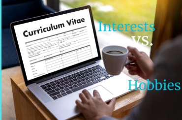 Interests vs. Hobbies: Maximising Your CV’s Impact